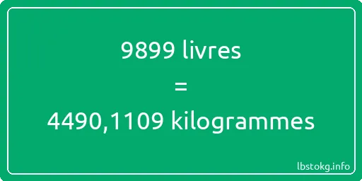 9899 lbs à kg - 9899 livres aux kilogrammes