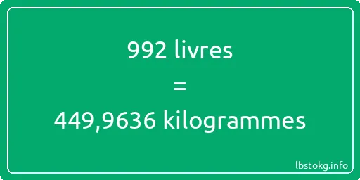 992 lbs à kg - 992 livres aux kilogrammes