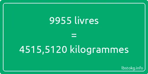 9955 lbs à kg - 9955 livres aux kilogrammes