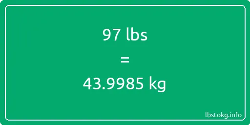 97 पाउंड किलोग्राम - 97 पाउंड किलोग्राम