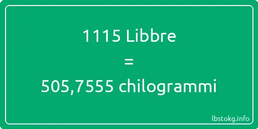 1115 Libbre a chilogrammi - 1115 Libbre a chilogrammi