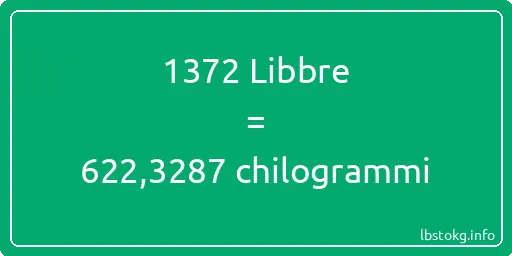 1372 Libbre a chilogrammi - 1372 Libbre a chilogrammi