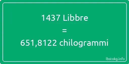 1437 Libbre a chilogrammi - 1437 Libbre a chilogrammi