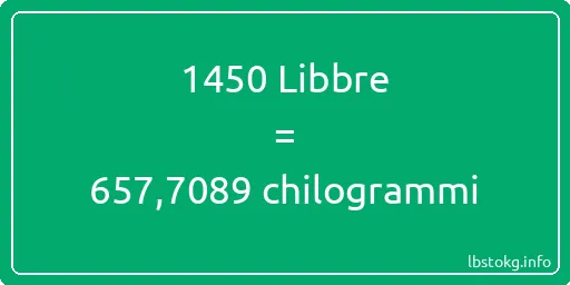 1450 Libbre a chilogrammi - 1450 Libbre a chilogrammi