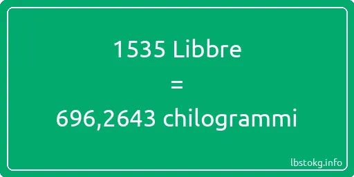 1535 Libbre a chilogrammi - 1535 Libbre a chilogrammi