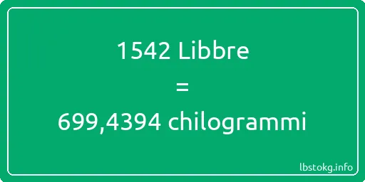 1542 Libbre a chilogrammi - 1542 Libbre a chilogrammi