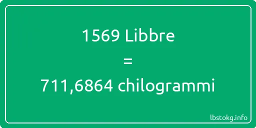 1569 Libbre a chilogrammi - 1569 Libbre a chilogrammi