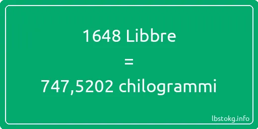 1648 Libbre a chilogrammi - 1648 Libbre a chilogrammi