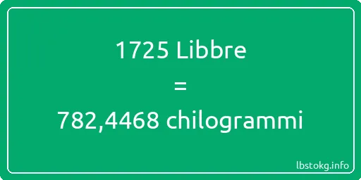 1725 Libbre a chilogrammi - 1725 Libbre a chilogrammi