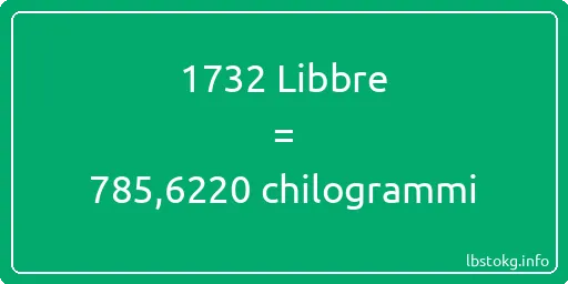 1732 Libbre a chilogrammi - 1732 Libbre a chilogrammi