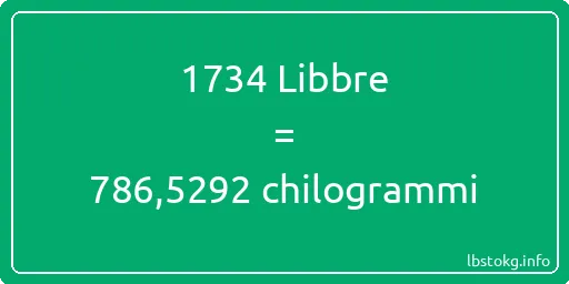 1734 Libbre a chilogrammi - 1734 Libbre a chilogrammi