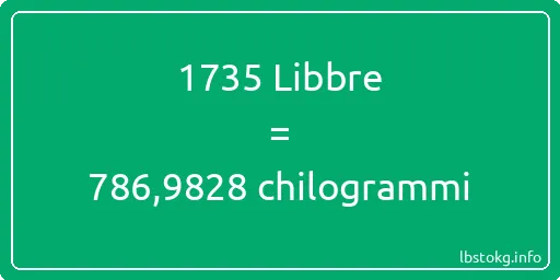 1735 Libbre a chilogrammi - 1735 Libbre a chilogrammi