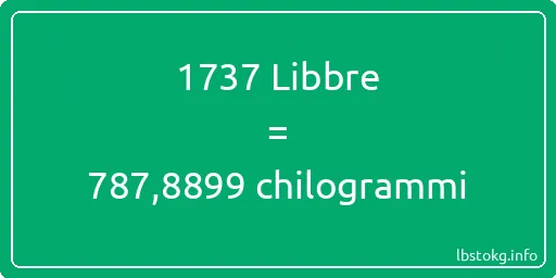 1737 Libbre a chilogrammi - 1737 Libbre a chilogrammi