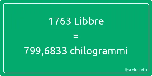 1763 Libbre a chilogrammi - 1763 Libbre a chilogrammi