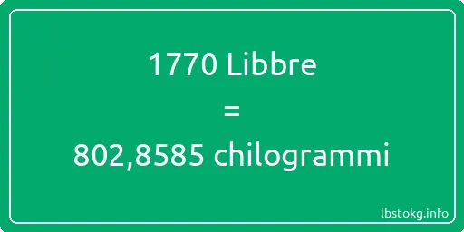 1770 Libbre a chilogrammi - 1770 Libbre a chilogrammi