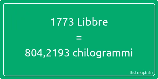 1773 Libbre a chilogrammi - 1773 Libbre a chilogrammi