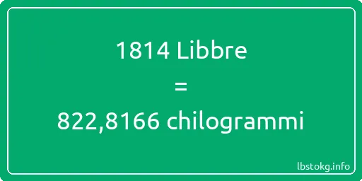 1814 Libbre a chilogrammi - 1814 Libbre a chilogrammi