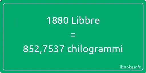 1880 Libbre a chilogrammi - 1880 Libbre a chilogrammi