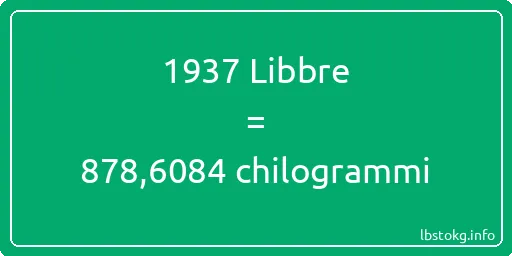 1937 Libbre a chilogrammi - 1937 Libbre a chilogrammi