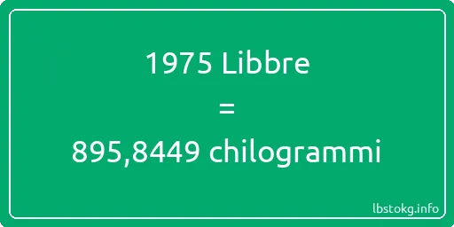 1975 Libbre a chilogrammi - 1975 Libbre a chilogrammi