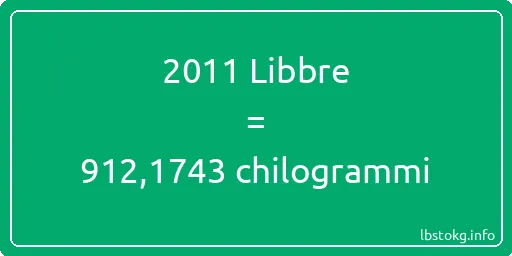 2011 Libbre a chilogrammi - 2011 Libbre a chilogrammi