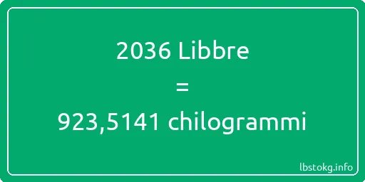 2036 Libbre a chilogrammi - 2036 Libbre a chilogrammi