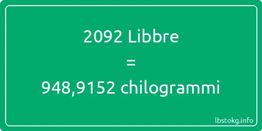 2092 Libbre a chilogrammi - 2092 Libbre a chilogrammi