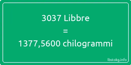 3037 Libbre a chilogrammi - 3037 Libbre a chilogrammi