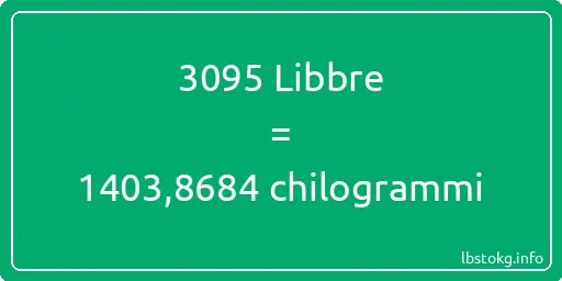 3095 Libbre a chilogrammi - 3095 Libbre a chilogrammi