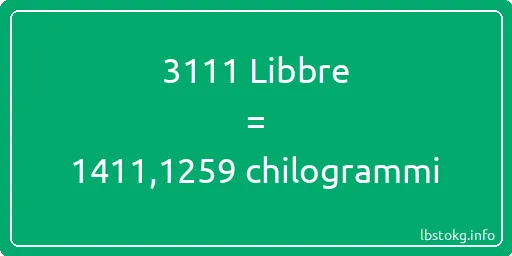 3111 Libbre a chilogrammi - 3111 Libbre a chilogrammi