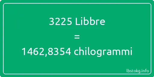 3225 Libbre a chilogrammi - 3225 Libbre a chilogrammi