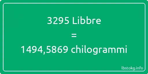 3295 Libbre a chilogrammi - 3295 Libbre a chilogrammi