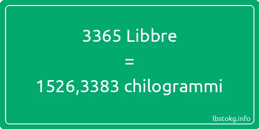 3365 Libbre a chilogrammi - 3365 Libbre a chilogrammi