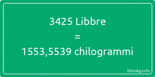 3425 Libbre a chilogrammi - 3425 Libbre a chilogrammi