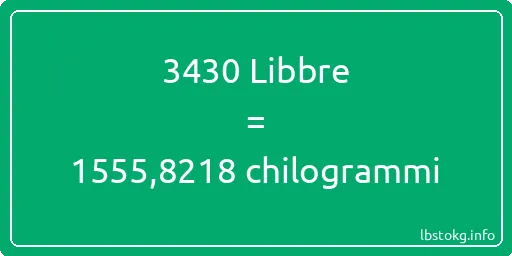 3430 Libbre a chilogrammi - 3430 Libbre a chilogrammi