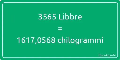 3565 Libbre a chilogrammi - 3565 Libbre a chilogrammi