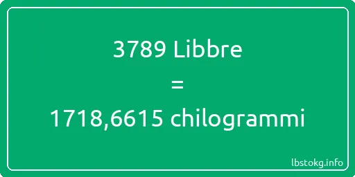 3789 Libbre a chilogrammi - 3789 Libbre a chilogrammi