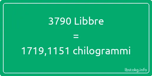 3790 Libbre a chilogrammi - 3790 Libbre a chilogrammi