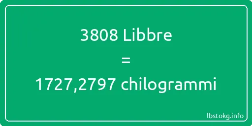 3808 Libbre a chilogrammi - 3808 Libbre a chilogrammi