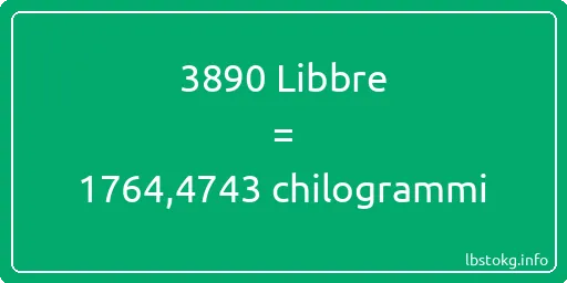 3890 Libbre a chilogrammi - 3890 Libbre a chilogrammi