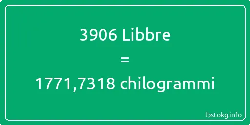 3906 Libbre a chilogrammi - 3906 Libbre a chilogrammi