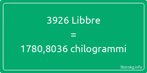 3926 Libbre a chilogrammi - 3926 Libbre a chilogrammi