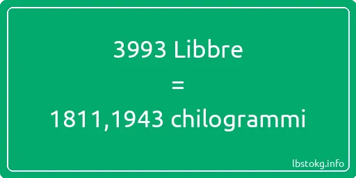 3993 Libbre a chilogrammi - 3993 Libbre a chilogrammi