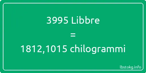 3995 Libbre a chilogrammi - 3995 Libbre a chilogrammi