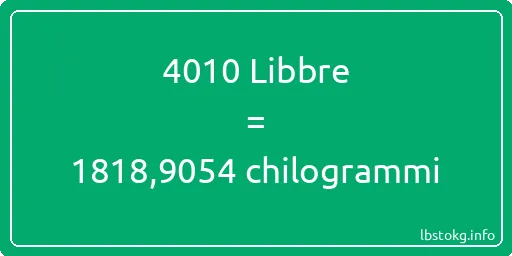 4010 Libbre a chilogrammi - 4010 Libbre a chilogrammi