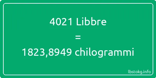 4021 Libbre a chilogrammi - 4021 Libbre a chilogrammi