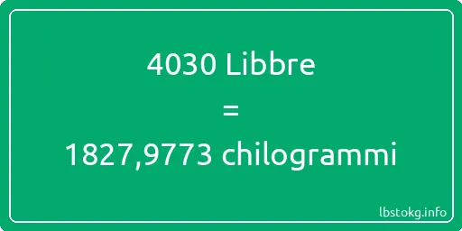 4030 Libbre a chilogrammi - 4030 Libbre a chilogrammi