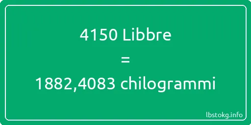 4150 Libbre a chilogrammi - 4150 Libbre a chilogrammi