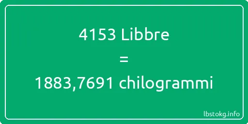 4153 Libbre a chilogrammi - 4153 Libbre a chilogrammi