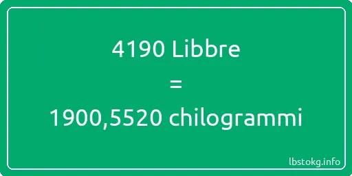 4190 Libbre a chilogrammi - 4190 Libbre a chilogrammi